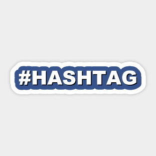 #HASHTAG Sticker